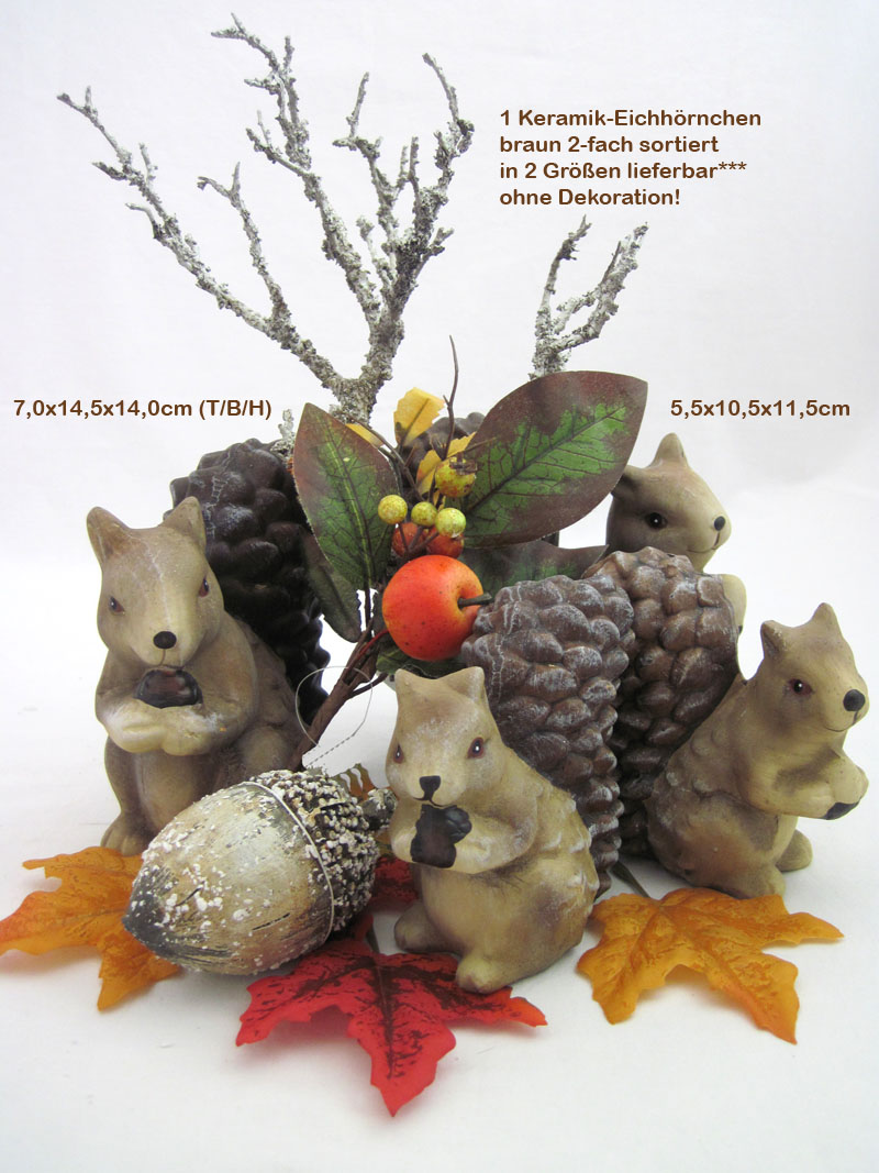 1 Keramik Eichhörnchen Braun sortiert ca.7,0x14,5x14,0 cm(T/B/H)